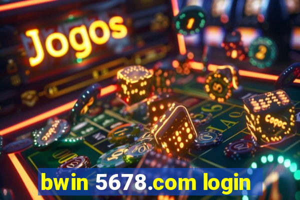 bwin 5678.com login